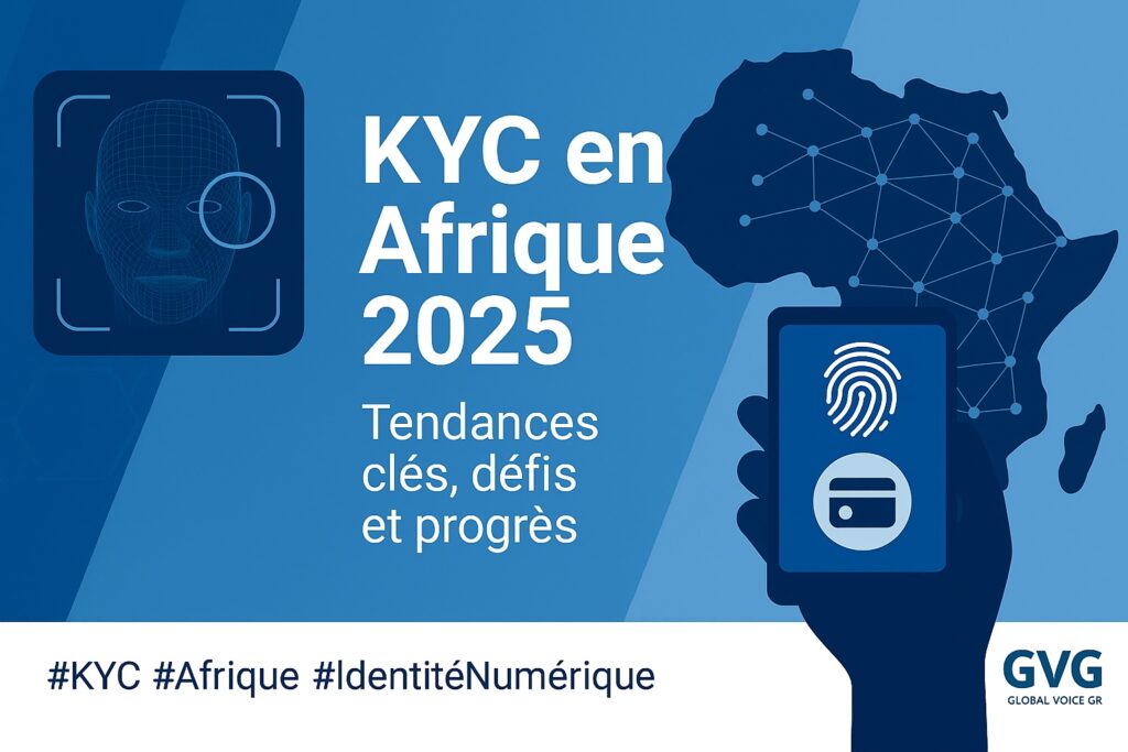 Façonner l’identité numérique de l’Afrique grâce au KYC